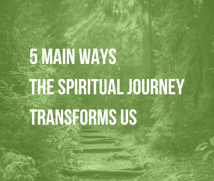 5-Main-Ways-the-Spiritual-Journey-Transforms-Us-Hush-Your-Mind-1 – Hush ...