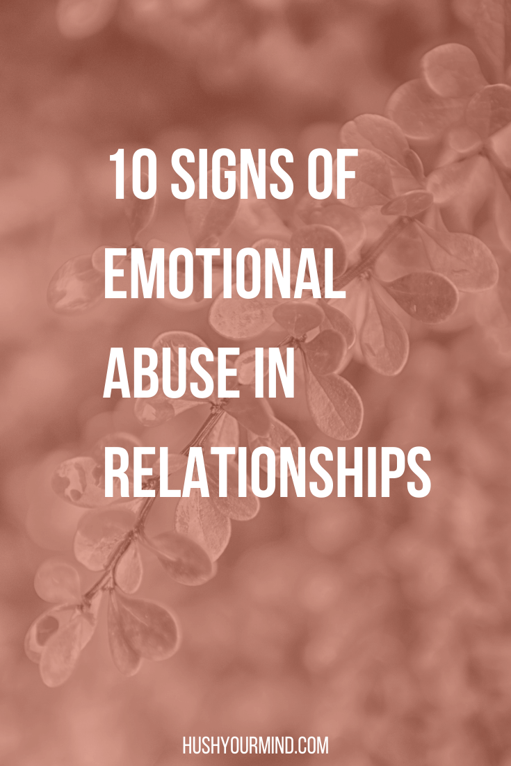 10-Signs-of-Emotional-Abuse-in-Relationships-Hush-Your-Mind-1 – Hush ...